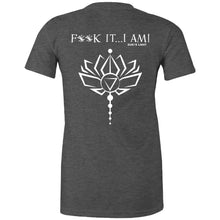 Load image into Gallery viewer, Lotus Flower- F**K It, I AM- AS Colour - Women&#39;s Maple Tee
