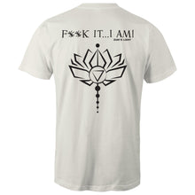 Load image into Gallery viewer, F**Ck IT, I AM Lotus Flower in black font- AS Colour Staple - Mens T-Shirt
